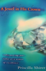 A Jewel in His Crown: Rediscovering Your Value as a Woman
